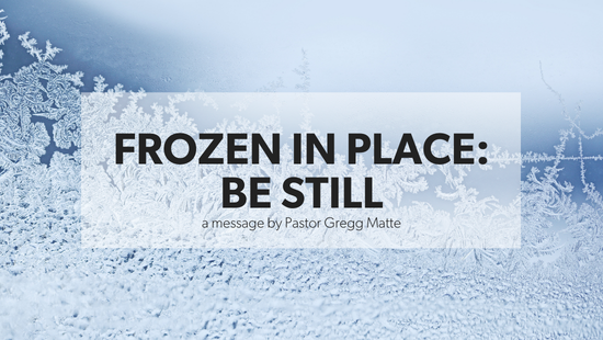 Houston's First Message: Frozen in Place: Be Still